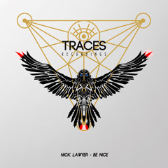TRD014 : Nick Lawyer - Be Nice (Original Mix)