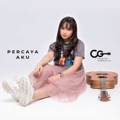 Chintya Gabriella - Percaya Aku (Cover by Male)Paling Enak!