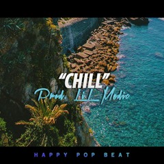 'Chill'  - Happy Pop Beat Instrumental 2019 (Tropical, R&B, Summer)