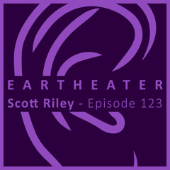 Episode 123 - Scott Riley - Envelopment