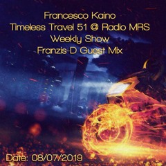 Franzis-D Guest Timeless Travel 51 @ Radio MRS - Jul 08, 2019