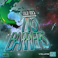 SOLID ROCK - No Barriers Vol. 1 (May '19)