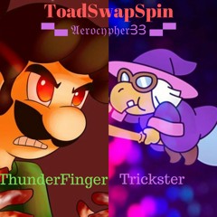 ThunderFinger Trickster (ToadSwapSpin)(Aerorized)
