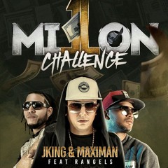 JKING & MAXIMAN FT RANGELS - UN MILLON REMIX