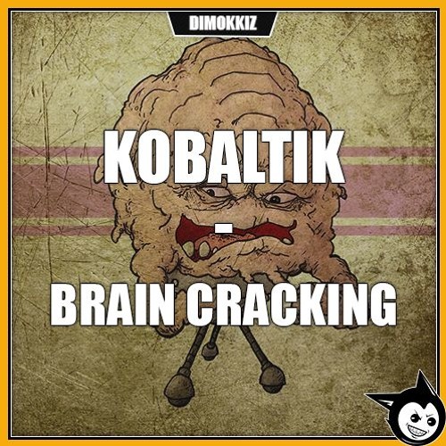 Kobaltik - Brain Cracking