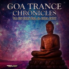 10 - Goa Pal & Goa Doc - Goa Trance Chronicles V.1 (DJ Mix)