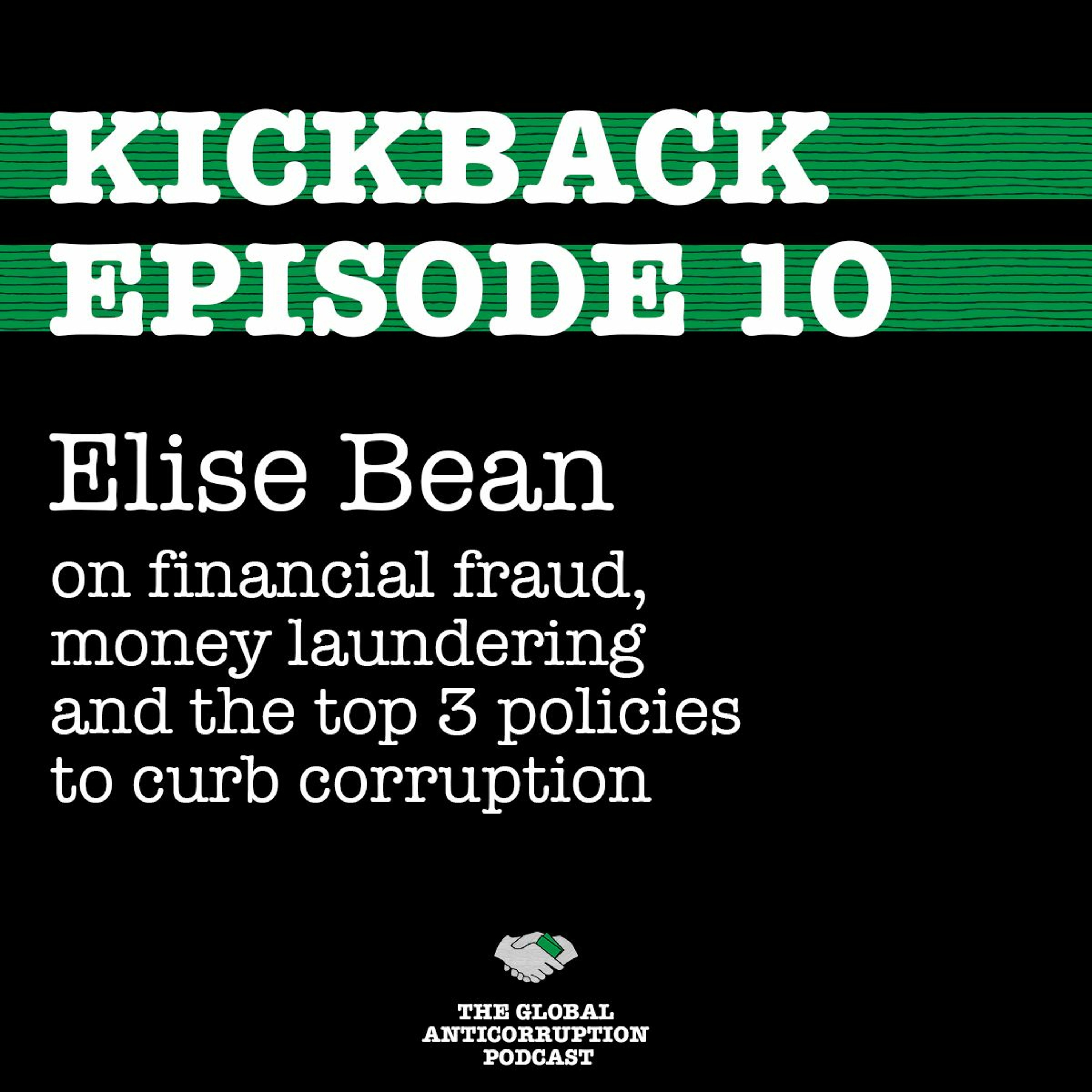 10. Elise Bean on financial fraud, money laundering and the top 3 policies to curb corruption episode artwork