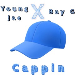Cappin Ft. Bay G (prod by Young Jae)
