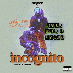 Yung Veng & Flojo - Incognito (Prod. Suckliens)