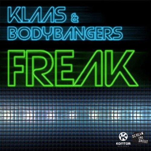 Klaas & Bodybangers - Freak (TAZI Bootleg)