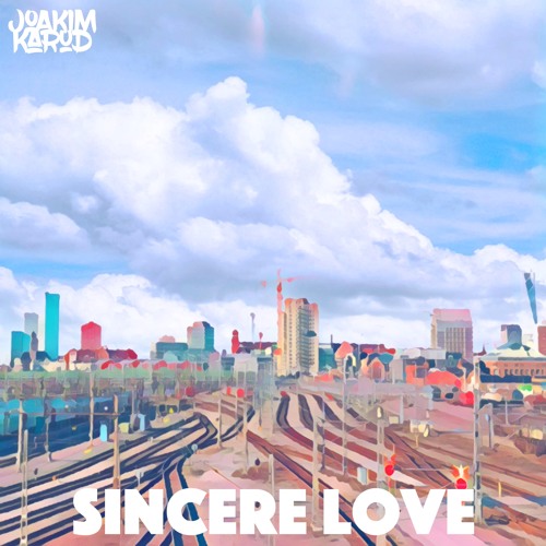 Joakim Karud - Sincere Love