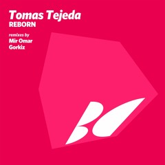 Tomas Tejeda - Reborn