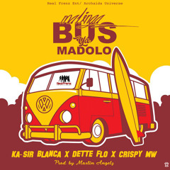 Bus ya Madolo ft Dette Flo, Crisspy MW, Chargie - (Prod by Martin Angelz)