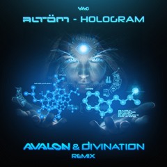 Altom - Hologram (Avalon & Divination Remix) ...NOW OUT!!