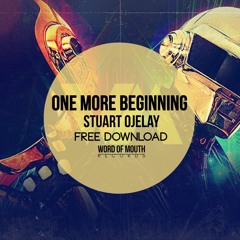 FREE DOWNLOAD - Stuart Ojelay - One More Beginning
