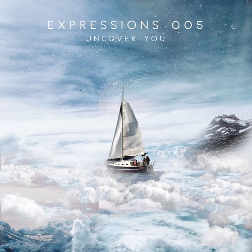 expressions 005: uncover you