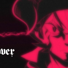 Black Clover Ending 8 Extended : against the gods - m-flo