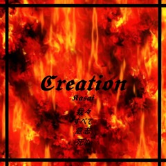Creation Prod. by Kasai