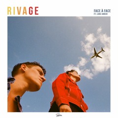 RIVAGE - Face à Face (feat. Luke Anger)