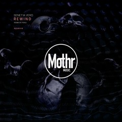 Benetia Vero - Rewind (Peku Remix) [Mothr Music]