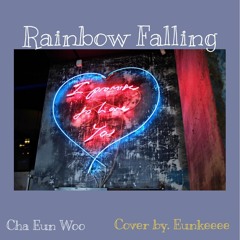 차은우_Rainbow_Falling_Cover