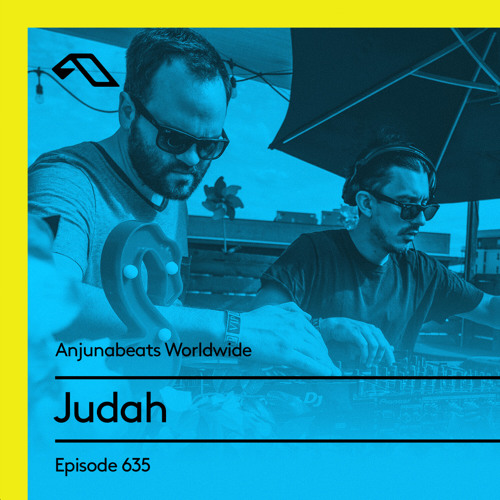 Anjunabeats Worldwide 635 with Judah
