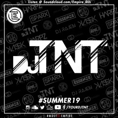 @YourDJTNT - Summer 19 - Empire Entertainment