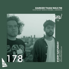 Darker Than Wax FM #178 • 20th July 2019