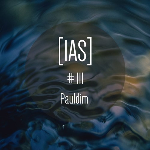 Intrinsic Audio Sessions [IAS] #111 - Pauldim