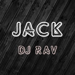 Breach - Jack (DJ RAV Remix)