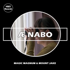 Æ Nabo (feat. Mount Jake) - Prod. Magic Magnum