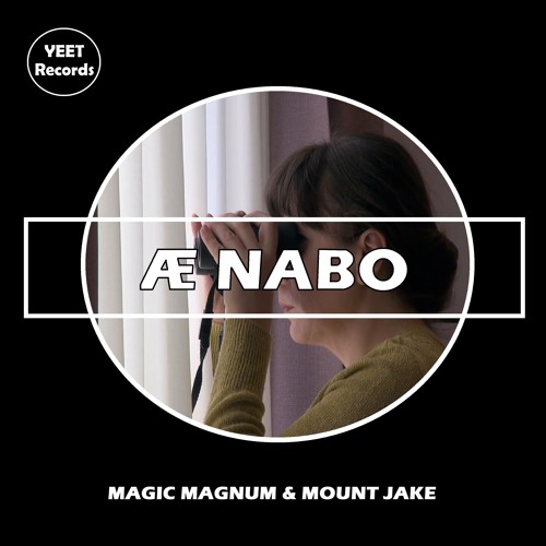 Æ Nabo (feat. Mount Jake) - Prod. Magic Magnum