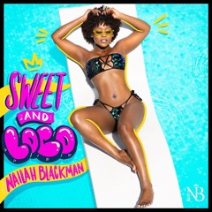 Nailah Blackman - Sweet and Loco