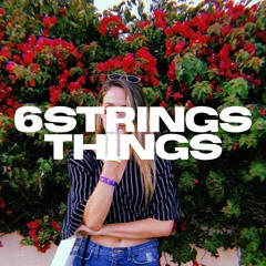 6strings things