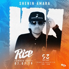 Shenin Amara | Rise LDN | 07.07.19 | 93 Feet East