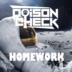 PoisonCheck - Homework (Original Mix)