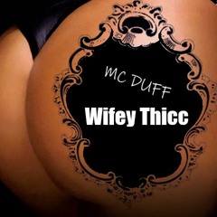 Wifey Thicc- (Prod by  NeighbouR Beats)