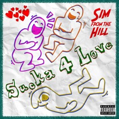 Sucka 4 Love (Wildin)
