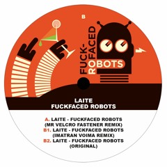 X0X010 Laite - Fuckfaced Robots Sampler