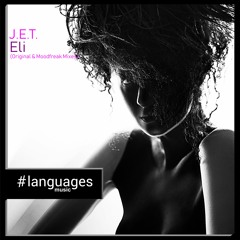 J.E.T. - Eli (Moodfreak Remix) out on 05.08.2019
