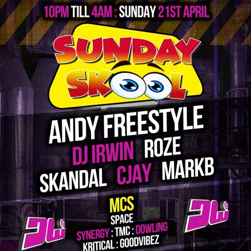 Andy Freestyle & MC Dowling (Old Skool Mega Mashup Set) - DW Sunday Skool Easter 2019