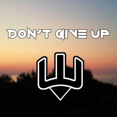 Don't Give Up (ft.BradoSanz)