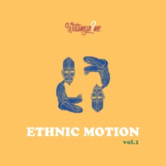 ETHNIC MOTION vol.1