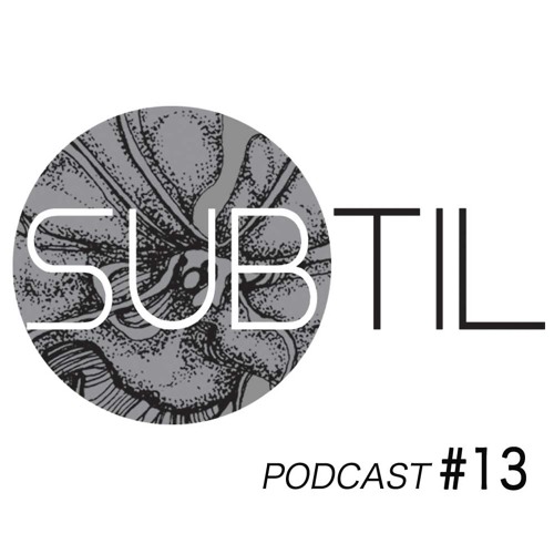 Subtil Podcast #13 by Poly
