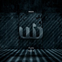 Prydie - Feel It - WHIPBASS - WB005