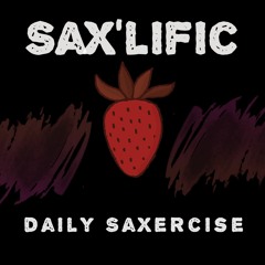 Daily Saxercise