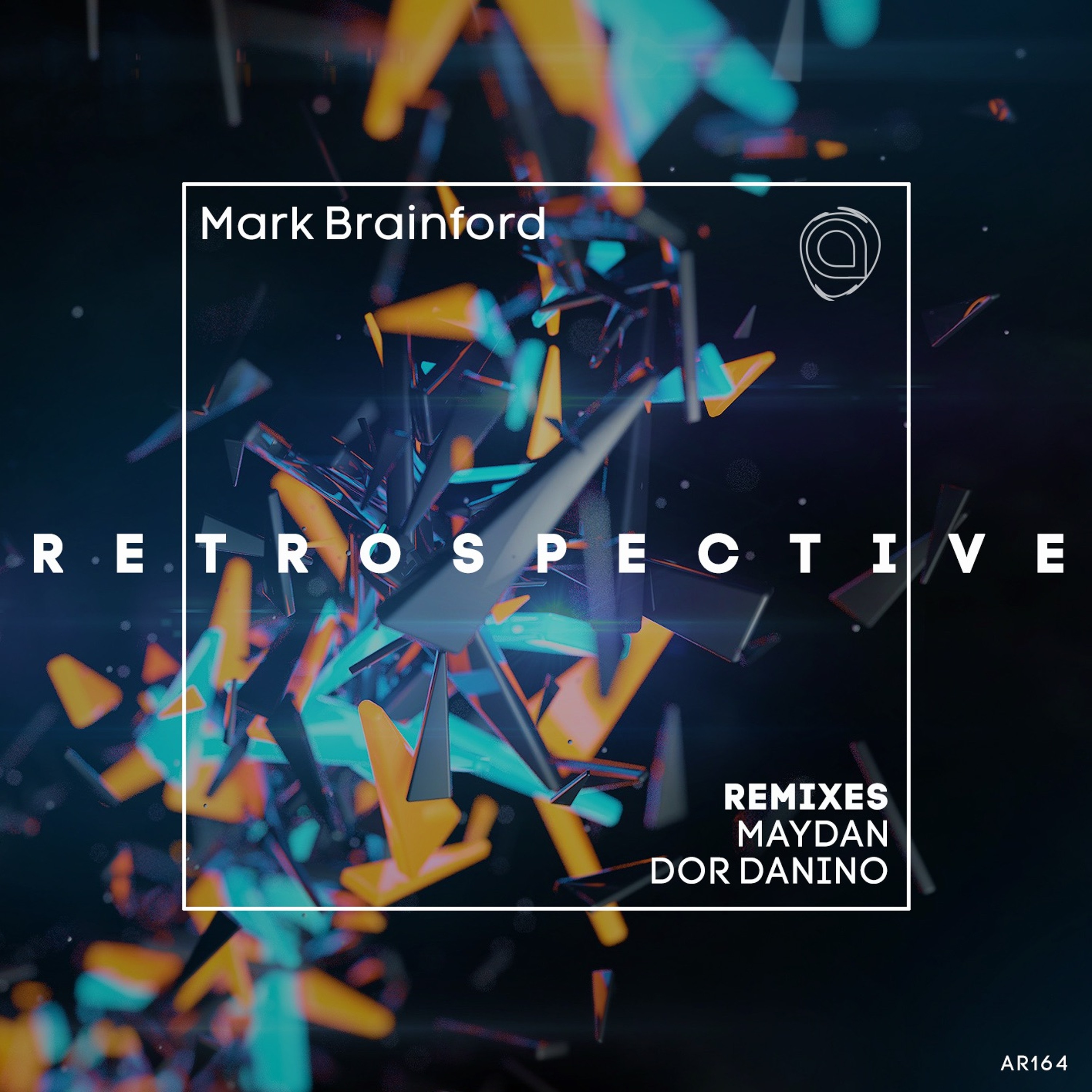 Mark Brainford - Retrospective (Dor Danino Remix) - AR164 episode artwork