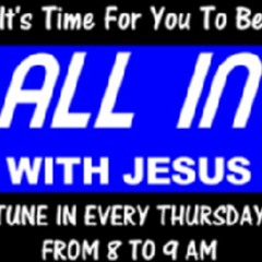 ALL IN 7 - 18 - 19 - ART KARDOS - BE BLESSED