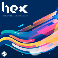 Hex - Weightless (Mark Kloud Remix) [Premiere]
