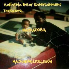 INTRO(MACKINISMYRELIGION) - MACKADO$IA